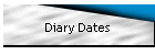 Diary Dates